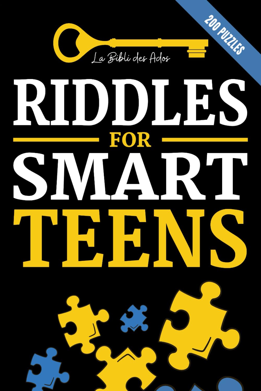 Riddles for Smart Teens