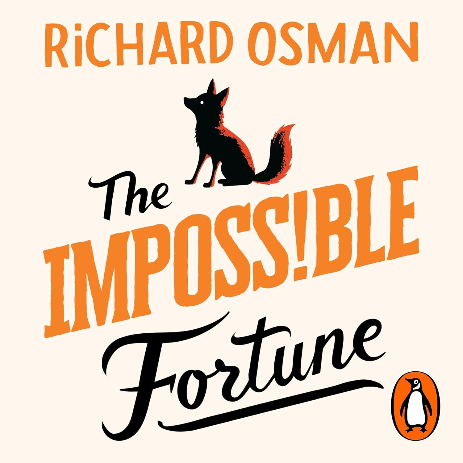 The Impossible Fortune