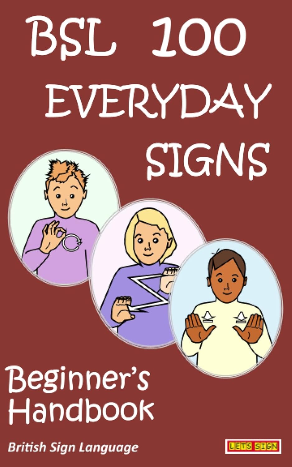 BSL 100 Everyday Signs